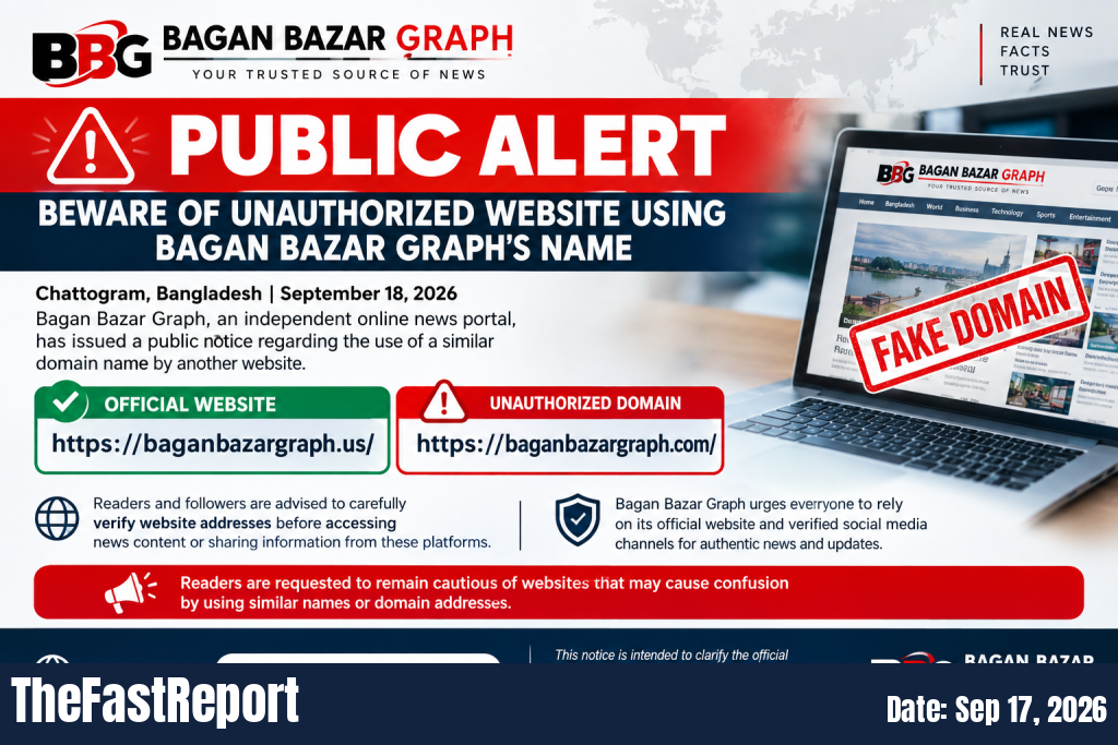 Public Alert: Beware of Unauthorized Website Using Bagan Bazar Graph’s Name